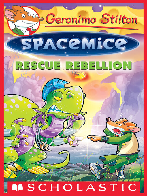 Title details for Rescue Rebellion by Geronimo Stilton - Available